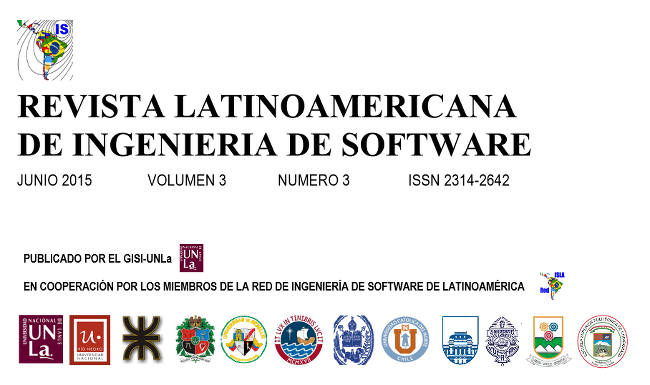 Revista Latinoamericana de Ingeniería de Software (ReLAIS), Volumen 3, Número 3